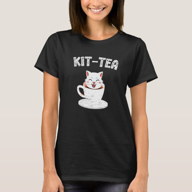 Kit Tea Cat Hot Cup Cat Owner Kitten T-Shirt (Front)