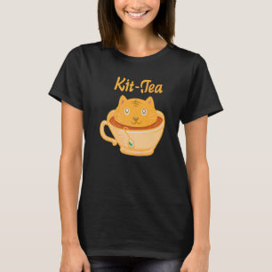 Kit Tea Cat Whisperer Tea Lover cat Owner Meow T-Shirt