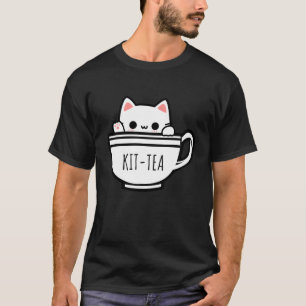 Kit Tea Funny Cat Pun Kawaii Cat T-Shirt