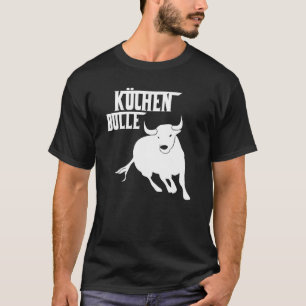 Kitchen Bulle Kitchen Professional Chef Chef T-Shirt