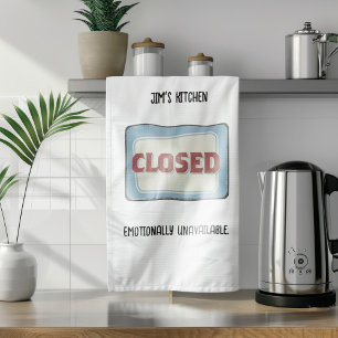 Kitchen Closed Funny Personalised  Tea Towel