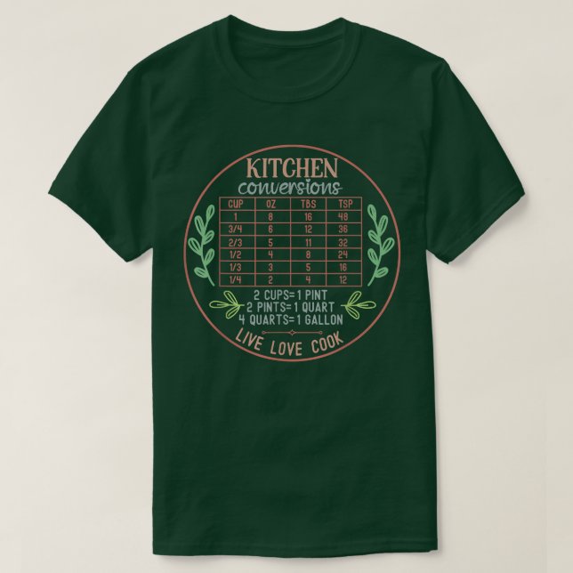 Kitchen Conversion Chart Cooking Chart Funny Chef  T-Shirt (Design Front)