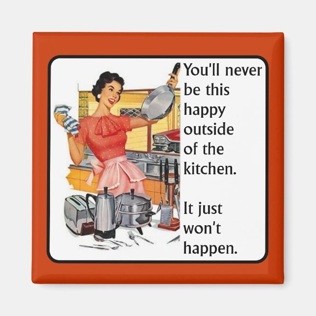 Kitchen Happy Funny Magnet Humour (Front)