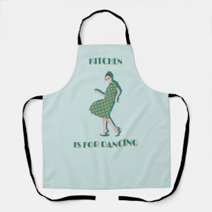 Kitchen is for Dancing Green Apron