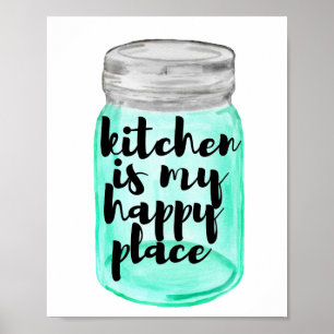 Kitchen Is My Happy Place Poster