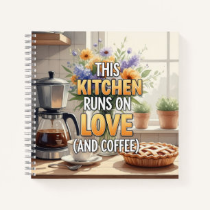 Kitchen of Love and Coffee. Recipe Book, by Natash Notebook