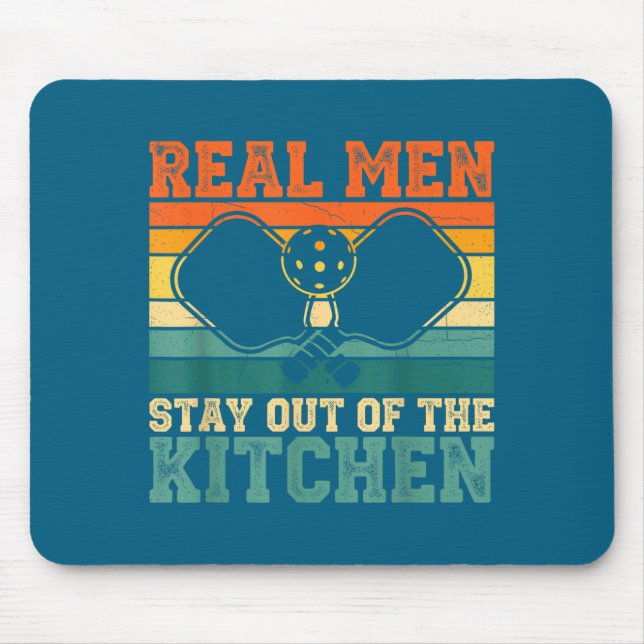 Kitchen Player Real Out Pickleball Stay Humor Mouse Mat (Front)
