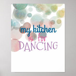 kitchen poster dancing quote colourful watercolor