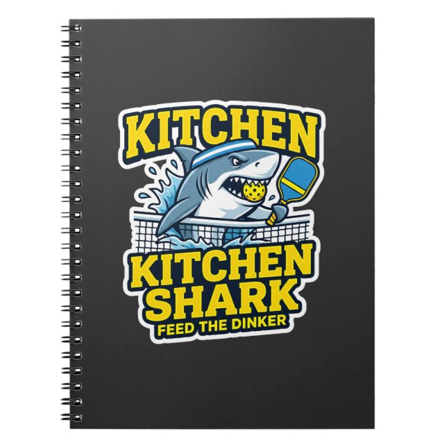 Kitchen Shark Funny Pickleball Journal Notebook (Front)