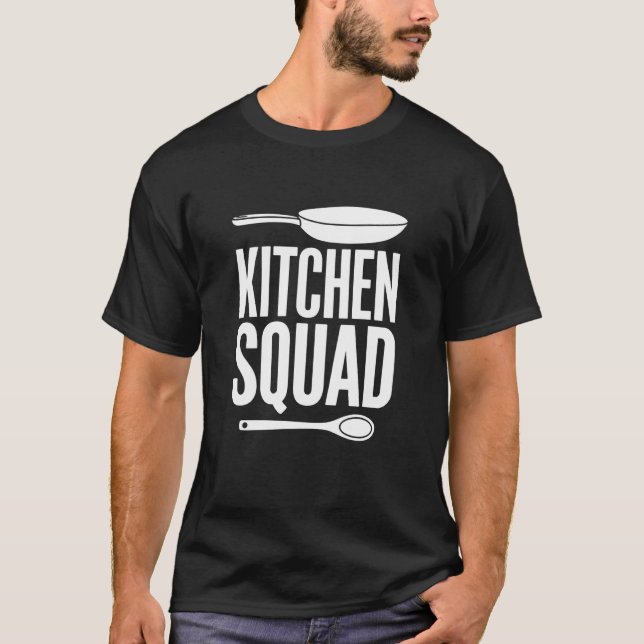 Kitchen Squad Home Chef Cooking Team Funny T-Shirt (Front)