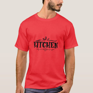 Kitchen T-Shirt