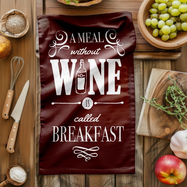 Kitchen Wisdom Meal Without Wine Tea Towel (A perfect housewarming gift for wine lovers or just have it up as a kitchen towel.)