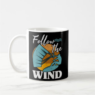 Kiteboarder Follow The Wind Kitesurfer Kite Surf K Coffee Mug