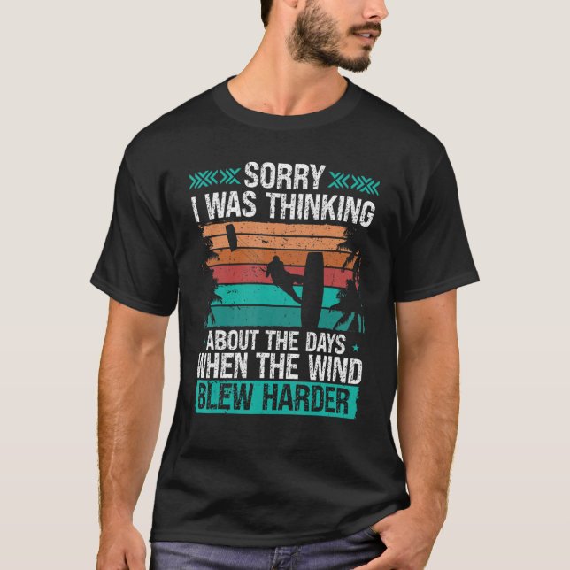 Kitesurfer Funny Sorry I was thinking Humor Kitebo T-Shirt (Front)