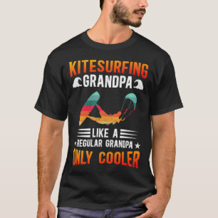 Kitesurfing Grandpa Kiteboard Kitesurf Kiteboarder T-Shirt