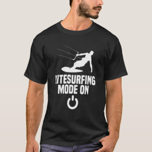 Kitesurfing Mode Kite Learning T-Shirt