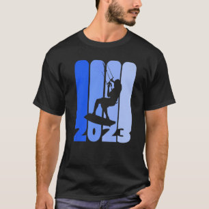 Kiting and Kite Surfer Season 2023 Kite Surf or Ki T-Shirt