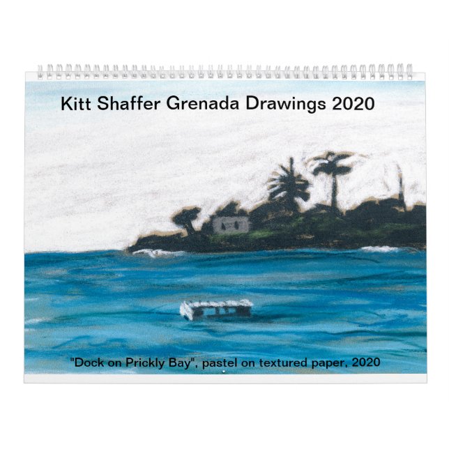 Kitt Shaffer 2020 Grenada Drawings Large Calendar (Cover)