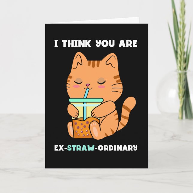 Kitten bubble tea you are extraordinary boba pearl card (Front)