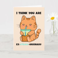 Kitten bubble tea you are extraordinary straw pun