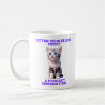 Kitten Cuddles and Coffee Mug.