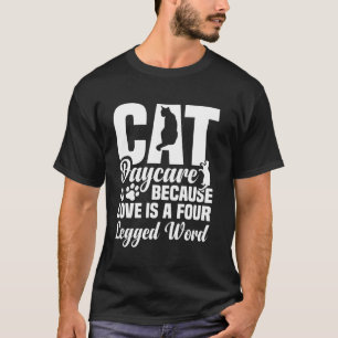 Kitten Daycare Essentials Cat Daycare Service Dayc T-Shirt