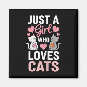 Kitten Just A Girl Who Loves Cats Shirt Cute Cat L Magnet