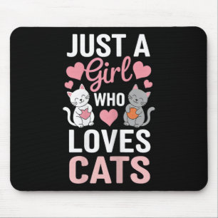 Kitten Just A Girl Who Loves Cats Shirt Cute Cat L Mouse Mat