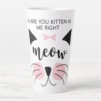 Kitten Me Right Meow Latte Mug