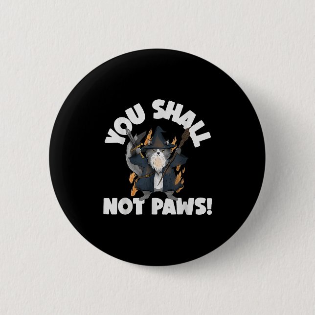 Kitten Meow Parody Movie Funny Cat Wizard You Shal 6 Cm Round Badge (Front)