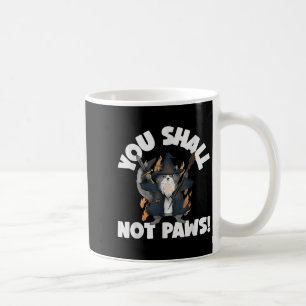 Kitten Meow Parody Movie Funny Cat Wizard You Shal Coffee Mug