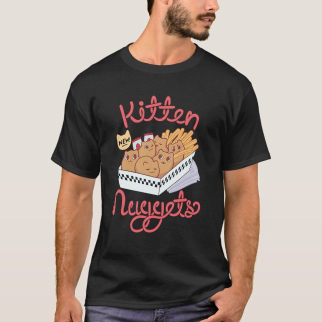 Kitten Nuggets Nugget Kitten Chicken Nugget Lover T-Shirt (Front)