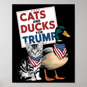 Kittens And Ducks For Trump Cats And Ducks For Tru Poster