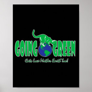 Kitties Going Green T Shirt Poster