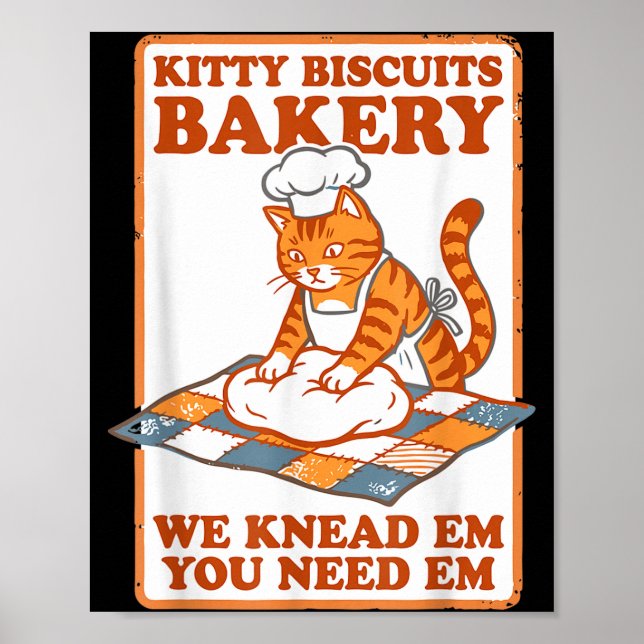 Kitty biscuits bakery funny cat kneading dough mem poster (Front)