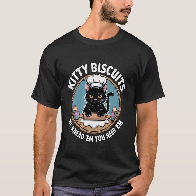 Kitty Biscuits Bakery We Knead Em Funny Cat Baking T-Shirt (Front)
