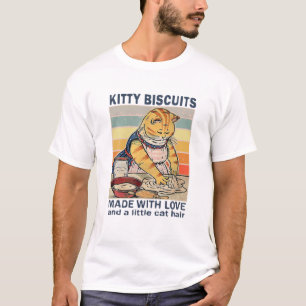Kitty Biscuits Made With Love And A Little Cat Hai T-Shirt