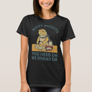 Kitty Biscuits You Need Em We Knead Em Roller Flou T-Shirt