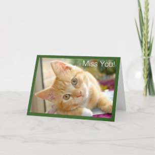 Kitty Cat - Kitten Miss You Card