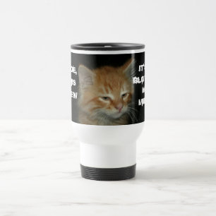 Kitty "DUDE BREW IT'S BLOWIN' MY MIND" Travel Mug