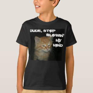 Kitty "DUDE STOP BLOWIN' MY MIND" Kids Dark Tee