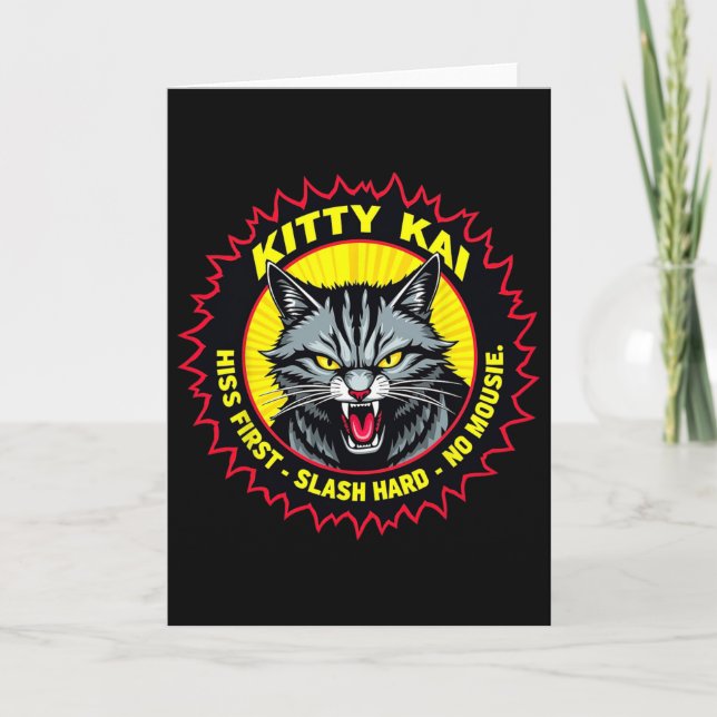 Kitty Kai - Hiss First - Slash Hard - No Mousie!  Card (Front)