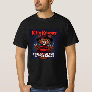 Kitty Krueger I Will Catch You In Your Dreams T-Shirt