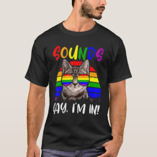Kitty Lgbt Pride Rainbow Sounds Gay I Am In Chonk T-Shirt
