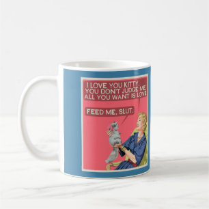 Kitty loves you. coffee mug