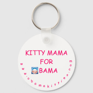 Kitty Mama for Obama Key Ring