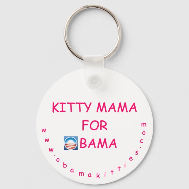 Kitty Mama for Obama Key Ring (Front)