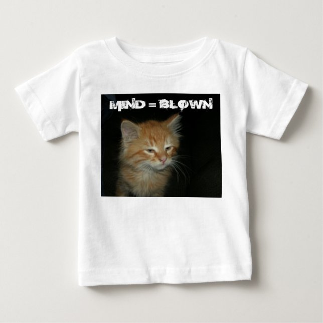 Kitty "MIND = BLOWN" Infant T-Shirt (Front)
