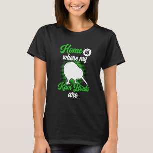 Kiwi Bird is my home New Zealand Kiwi Bird T-Shirt