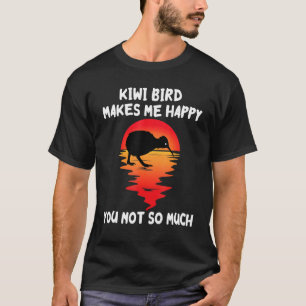 Kiwi Bird Makes Me Happy Sunset New Zealand Kiwi B T-Shirt